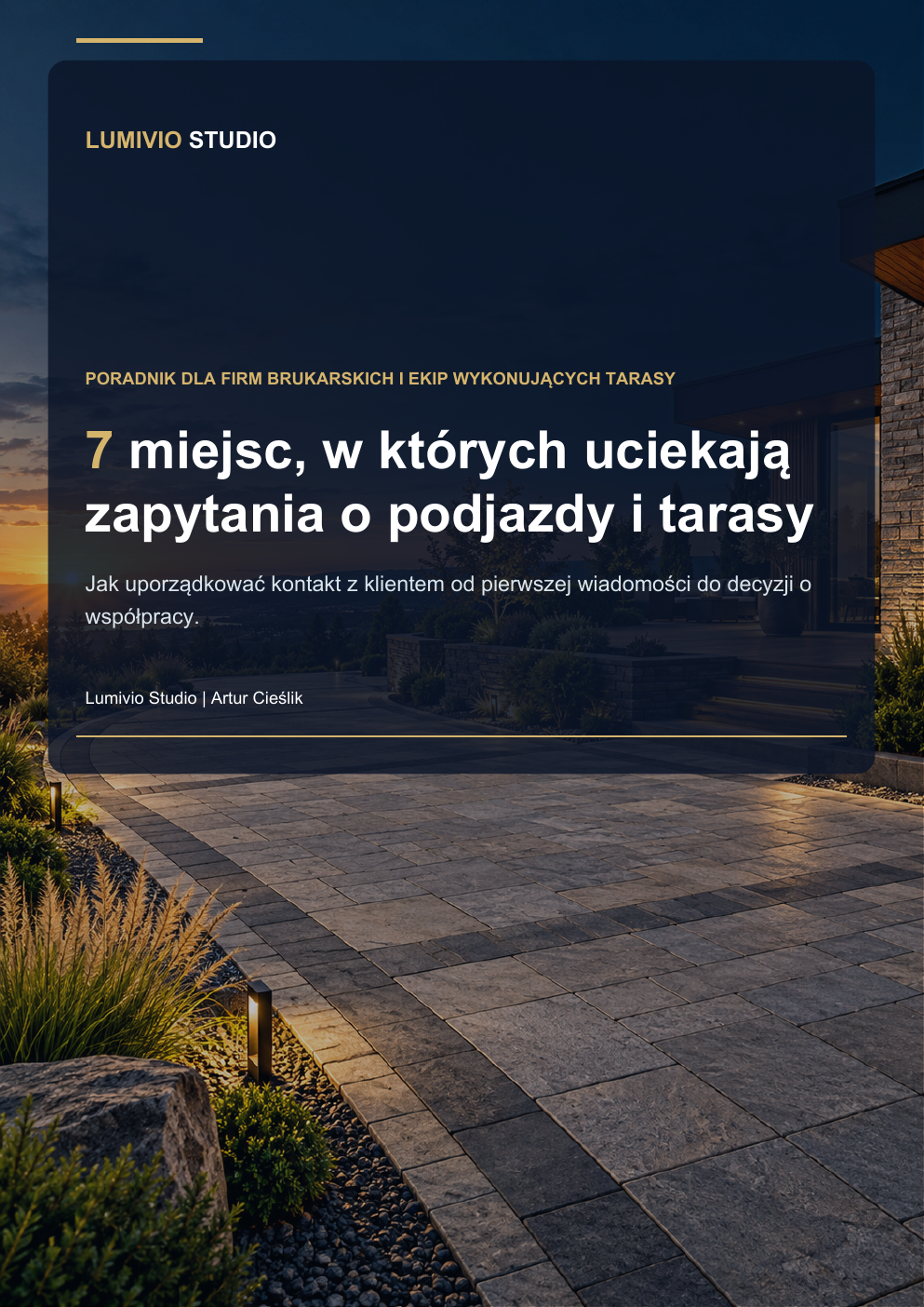 Okładka poradnika 7 miejsc, w których uciekają zapytania o podjazdy i tarasy